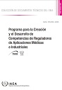 Programa para la Creación y el Desarrollo de Competencias de Reguladores de Aplicaciones Médicas e Industriales